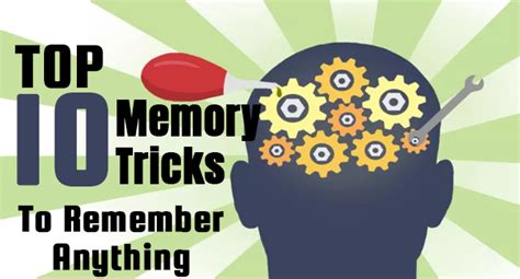 Top 10 Memory Tricks To Remember Anything Remedies Lore
