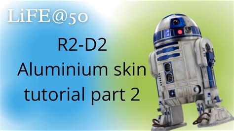 Building R2 D2 Step By Step Tutorial Important To Watch And Read
