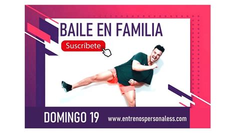 Baile En Familia Domingo 19 Youtube