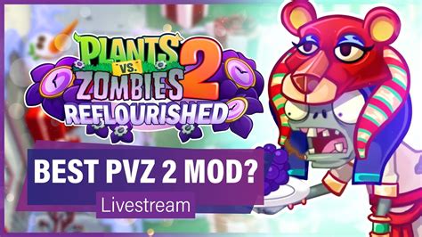 plants vs zombies 2 reflourished gameplay pvz 2 reflourished mod youtube