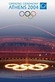 Athens 2004: Olympic Opening Ceremony (Games of the XXVIII Olympiad ...