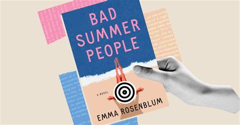 Heres ‘bad Summer People Author Emma Rosenblums Best Writing Advice