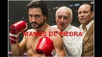 MANOS DE PIEDRA (HANDS OF STONE) (TRÁILER OFICIAL) (SUBTITULADA) (720P ...