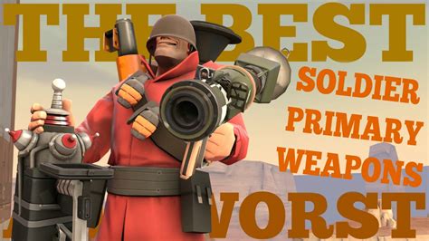 The Best And Worst Tf2 Soldier Primary Weapons Youtube
