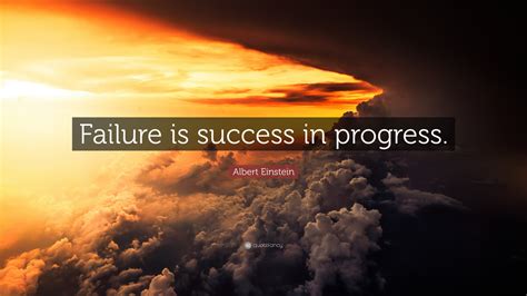 Albert Einstein Quote Failure Is Success In Progress
