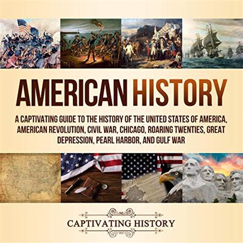 American History A Captivating Guide To The History Of The United