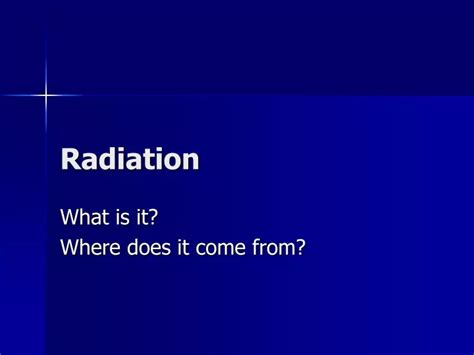 Ppt Radiation Powerpoint Presentation Free Download Id9426706
