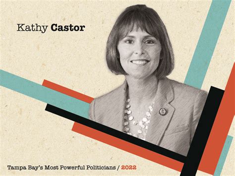 No 5 On The List Of Tampa Bays Most Powerful Politicians Kathy Castor