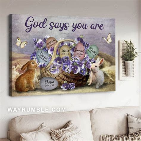 God Says You Are Unique Special Lovely Precious Strong Chosen Bunny