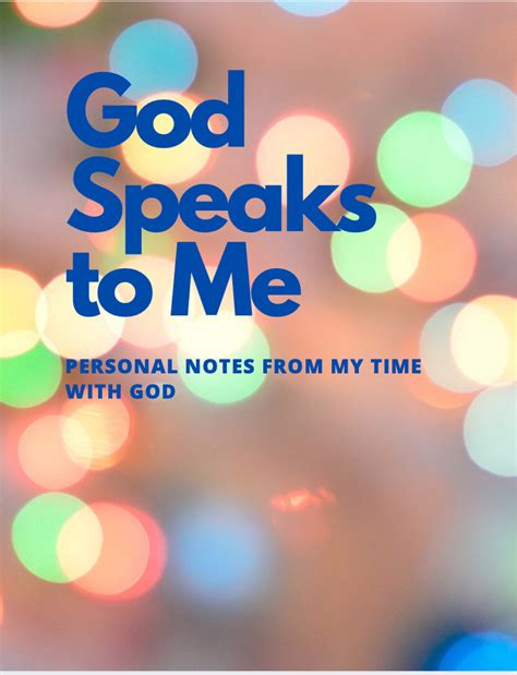 God Speaks To Me Personal Notes From My Time With God Minivan Ministries