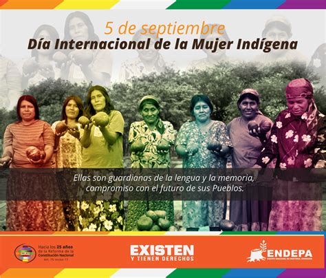 5 De Septiembre Dia Internacional De La Mujer Indígena Equipo