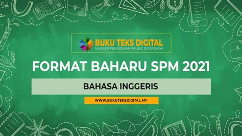 Latihan mengerjakan perlu untuk melatih kemampuan bahasa inggris. Format Baharu SPM 2021 : Bahasa Inggeris