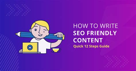 How To Write Seo Friendly Content 12 Powerful Tips