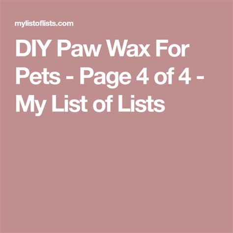 The paw wax is moisturizing and will help prevent dry/cracked paws if used regularly during. DIY Paw Wax For Pets | Wax, Diy, Online tutorials
