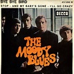 The Moody Blues - Bye Bye Bird (1966, Vinyl) | Discogs
