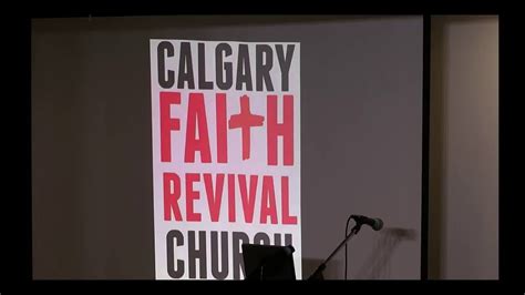 calgary faith revival church live stream youtube