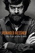 Reinhold Messner My Life at the - ebook (eBook) in 2020 | Books, My ...