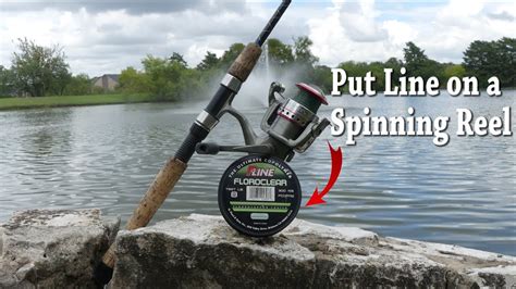 How To Put Line On A Reel Best Way To Spool A Spinning Reel How To
