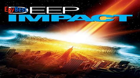 فيلم Deep Impact 1998 مترجم اون لاين ايجي بست