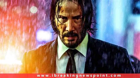 Keanu Reeves Starrer Thriller Mystery The John Wick Chapter 3