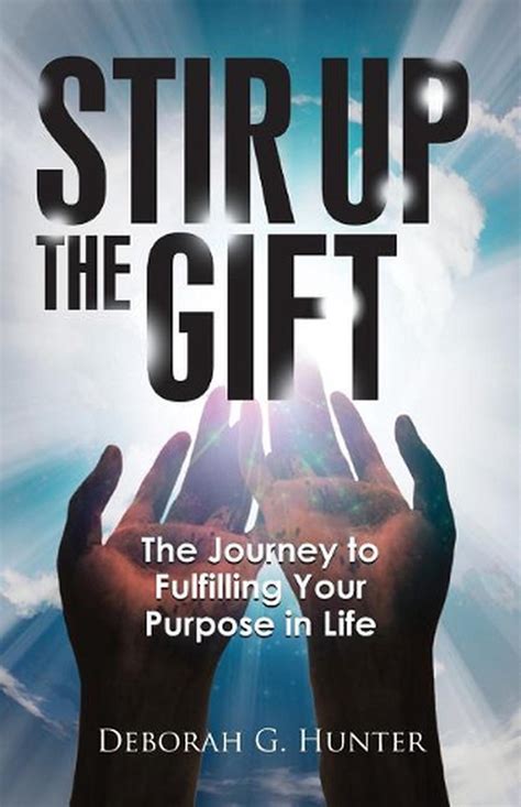 Stir Up The T The Journey To Fulfilling Your Purpose In Life