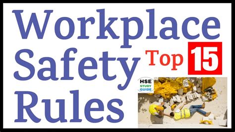 Top 15 Workplace Safety Rules Workplace Safety Workplace Safety
