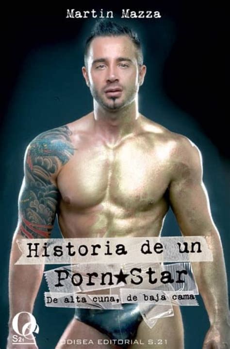 Historia De Un Porn Star Martin Mazza Casa Del Libro Colombia