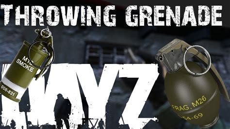 Dayz 104 How To Throw Grenadessmokes Pc Youtube