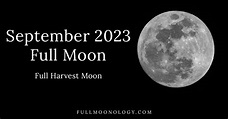 Full Moon September 2023: The Full Harvest Moon - FullMoonology