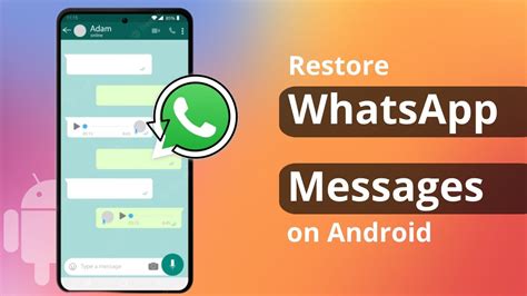 2 Ways How To Restore Deleted Whatsapp Messages Without Backup On
