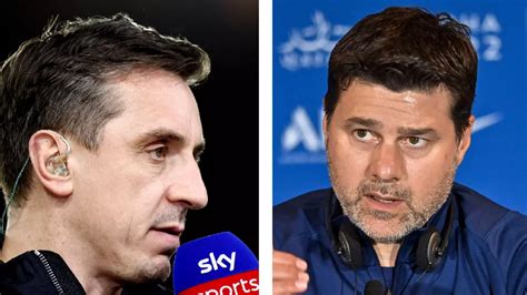 Gary Neville Feels Pochettino Is A Good Fit For Chelsea Carragher Says