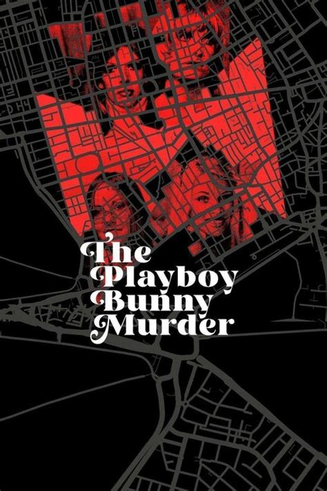 The Playboy Bunny Murder Where To Watch And Stream Online Reelgood