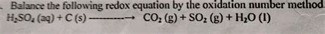 Balance The Following Equation By Oxidation Number Method K2cr2o7
