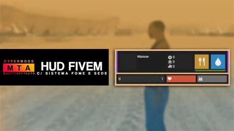Nova Hud Fivem Com Sistema De Fome E Sede Download Free Hypermods