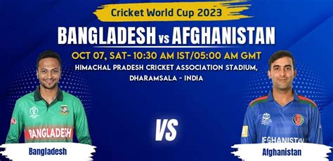 Bangladesh Vs Afghanistan Today Match Prediction World Cup 2023