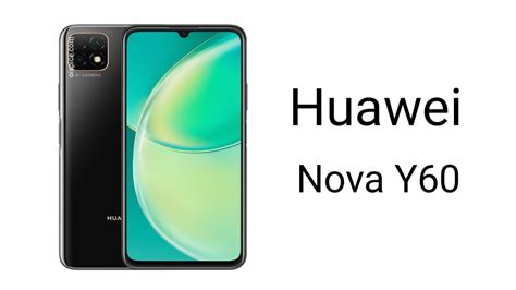 Huawei Nova Y60 Full Phone Specifications