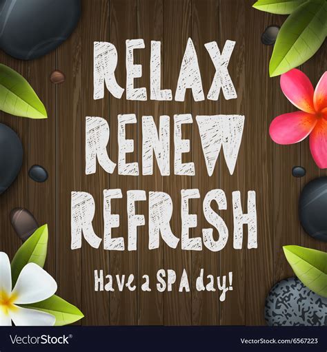 Spa Day Relax Renew Refresh Royalty Free Vector Image