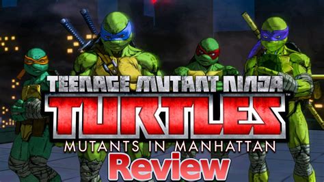 Teenage Mutant Ninja Turtles Mutants In Manhattan Review Youtube