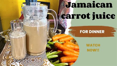 Jamaican Style Carrot Juice L Youtube