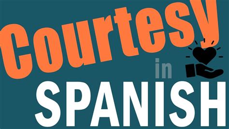 Courtesy 15 Most Common Courtesy Words Spanish Words Spanish Lessons I ️ You Spanish