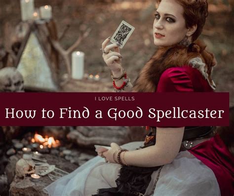 In Depth Guide To Working With Spellcasters And Witches I Love Spells