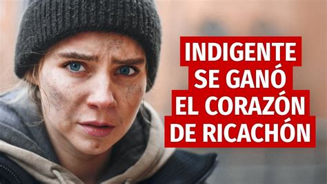 Indigente Se Gan El Coraz N De Ricach N Youtube