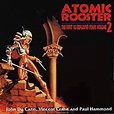 ATOMIC ROOSTER - FIRST 10 EXPLOSIVE YEARS, VOL. 2 NEW CD 5055011700864 ...
