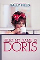 Hello, My Name Is Doris Movie Synopsis, Summary, Plot & Film Details