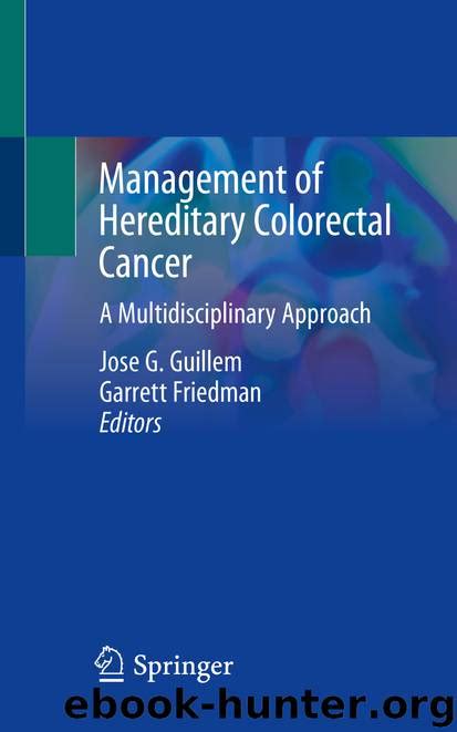 Management Of Hereditary Colorectal Cancer By Unknown Free Ebooks
