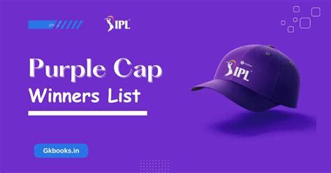 Purple Cap In Ipl 2023 Purple Cap In Ipl List 2008 2022