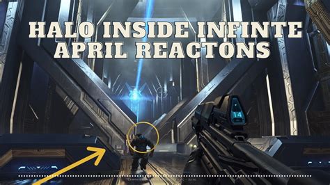Halo Inside Infinite April Reactions Youtube
