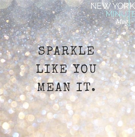 Nymms ♛ Collection Sparkle Quotes Glitter Quotes Inspirational Quotes