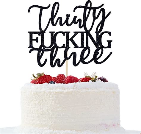 Unoggsor Thirty Fucking Three Cake Topper Happy 33rd