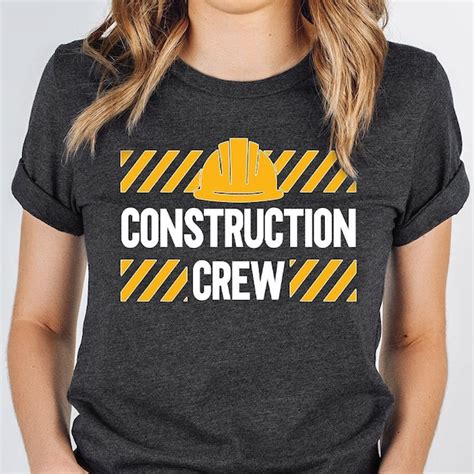 Construction Crew Shirt Etsy